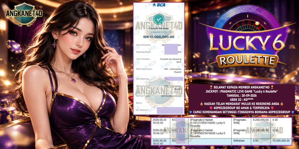 ANGKANET4D JACKPOT PRAGMATIC LIVE GAME “Lucky 6 Roulette” Rp 10.000.000,- LUNAS