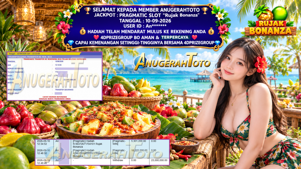 ANUGERAHTOTO JACKPOT PRAGMATIC SLOT “Rujak Bonanza” Rp 23.000.000,- LUNAS