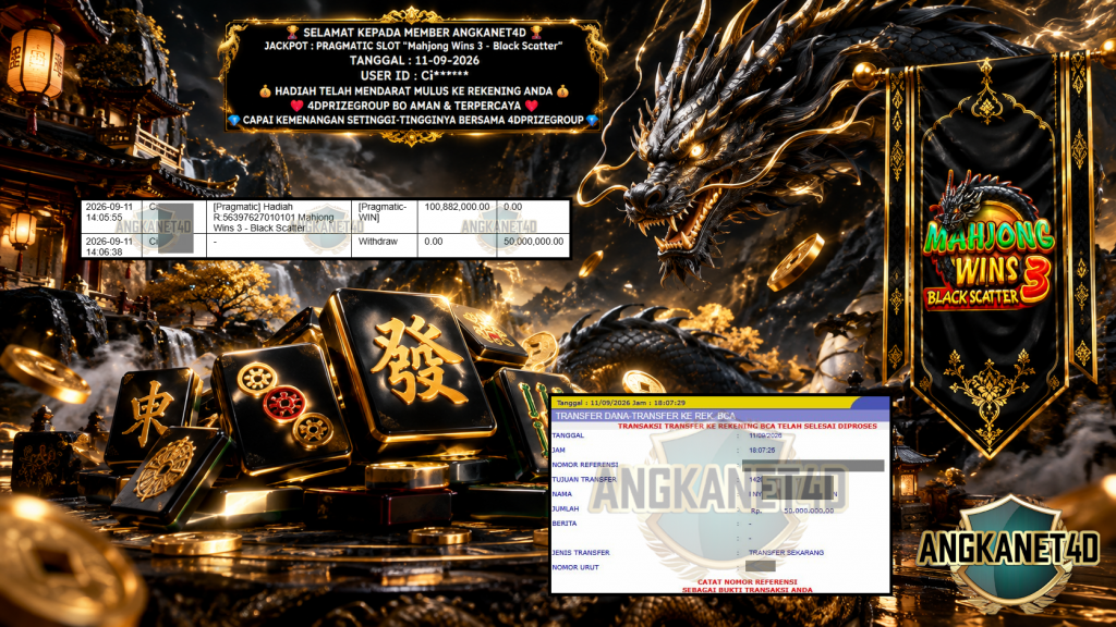 ANGKANET4D JACKPOT PRAGMATIC SLOT “Mahjong Wins 3 – Black Scatter” Rp 100.000.000,- LUNAS