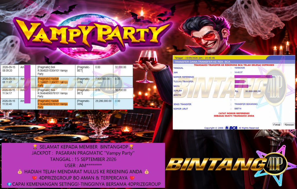 BINTANG4DP JACKPOT PASARAN PRAGMATIC ”Vampy Party” Rp 30.000.000,- LUNAS