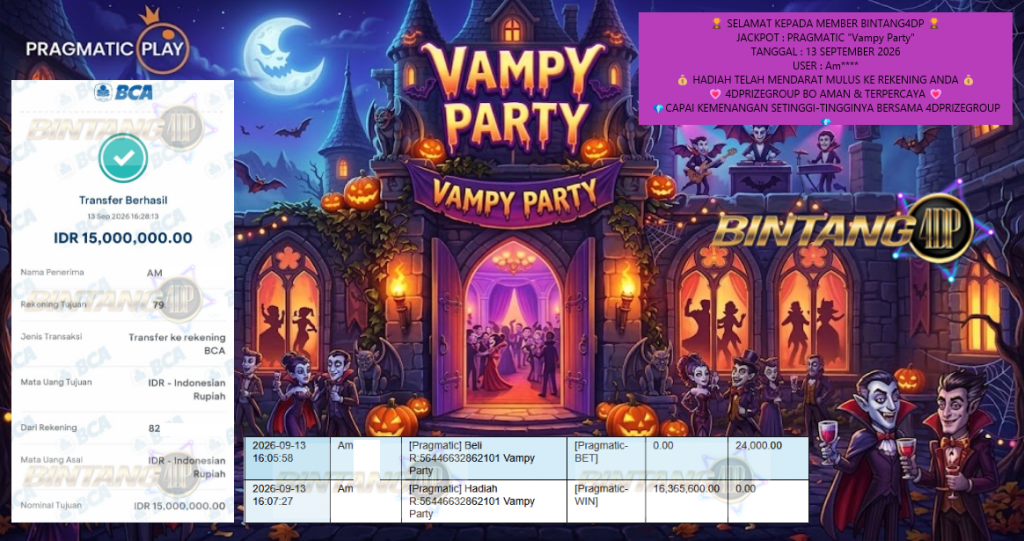 BINTANG4DP JACKPOT PRAGMATIC “Vampy Party” Rp15.000.000,- LUNAS